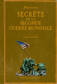 Couverture Histoire secrète de la seconde guerre mondiale Editions Ouest-France 2018