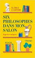 Couverture Six philosophes dans mon salon Editions Flammarion 2021