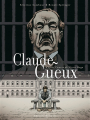 Couverture Claude Gueux Editions Delcourt (Histoire & histoires) 2021
