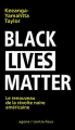 Couverture Black Lives Matter Le renouveau de la révolte noire américaine  Editions Agone  (Contre-feux) 2017