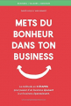 Couverture Mets du bonheur dans ton business Editions Autoédité 2019