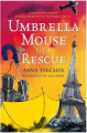 Couverture The Umbrella Mouse, book 2 : Umbrella Mouse to the Rescue Editions Macmillan 2020