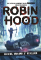 Couverture Robin Hood (Muchamore), tome 1 : Hacking, braquage et rébellion Editions Casterman 2021