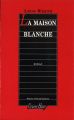 Couverture La maison blanche Editions Viviane Hamy 1990