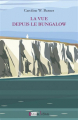Couverture La vue depuis le bungalow  Editions Autoédité 2021