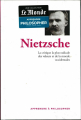 Couverture Nietzsche : La critique la plus radicale des valeurs et de la morale occidentale Editions Le Monde (Apprendre à philosopher) 2021
