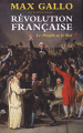 Couverture La Révolution française, tome 1 : Le Peuple et le Roi (1774-1793) Editions XO 2008