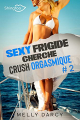 Couverture Sexy Frigide Cherche Crush Orgasmique, tome 2 Editions Shingfoo 2021