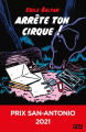 Couverture Arrête ton cirque !  Editions Fleuve 2021