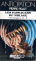 Couverture Chromagnon "Z", tome 3 : Les Passagers du Mirage Editions Fleuve (Noir - Anticipation) 1985