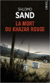 Couverture La Mort du khazar rouge Editions Points 2020