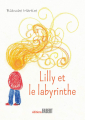 Couverture Lilly et le labyrinthe Editions Fabert 2021