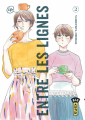 Couverture Entre les lignes (manga), tome 2 Editions Kana (Big (Life)) 2021