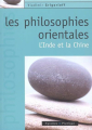 Couverture Les philosophies orientales : L'Inde et la Chine Editions Eyrolles (Pratique) 2005