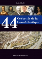 Couverture 44 célébrités de la Loire-Atlantique Editions du Petit pavé 2021