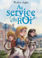 Couverture Au service du Roi Editions Flammarion (Jeunesse) 2021