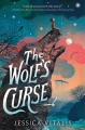 Couverture The Wolf's Curse Editions Greenwillow Books 2021