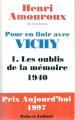 Couverture Pour en finir avec Vichy, tome 1 : Les Oubliés de la mémoire 1940 Editions Robert Laffont 1997