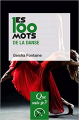 Couverture Que sais-je ? Les 100 mots de la danse Editions Presses universitaires de France (PUF) (Que sais-je ?) 2018