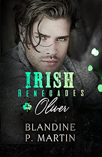 Couverture Irish Renegades, tome 4 : Oliver