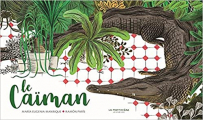 Couverture Le Caïman Editions de La Martinière (Jeunesse) 2020