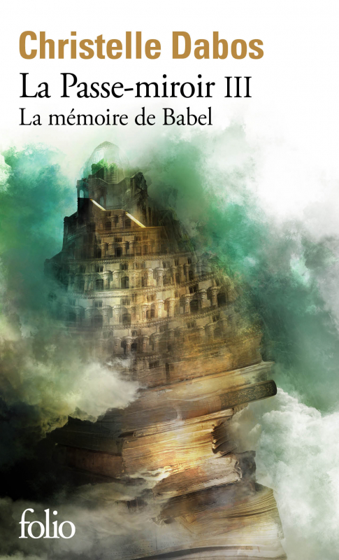 Couverture La Passe-miroir, tome 3 : La mémoire de Babel