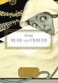 Couverture Poems Dead and Undead Editions Everyman's library 2014