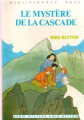 Couverture Le mystère de la cascade / Arthur et compagnie à la cascade Editions Hachette (Bibliothèque Rose) 1977
