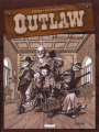 Couverture Outlaw, tome 1 : Jupons et corbillards Editions Glénat (Grafica) 2001