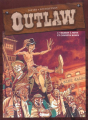 Couverture Outlaw, tome 2 : Barres à mines et coyotes roses  Editions Glénat (Grafica) 2002