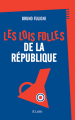 Couverture Les lois folles de la République Editions JC Lattès 2021
