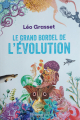 Couverture Le grand bordel de l'évolution Editions Flammarion 2021