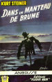 Couverture Dans un manteau de brume Editions Fleuve (Noir - Angoisse) 1959