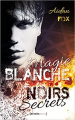 Couverture Clair-Obscur / Magie blanche, noirs secrets Editions erminbooks 2021