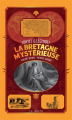 Couverture La Bretagne Mystérieuse Editions La geste 2021