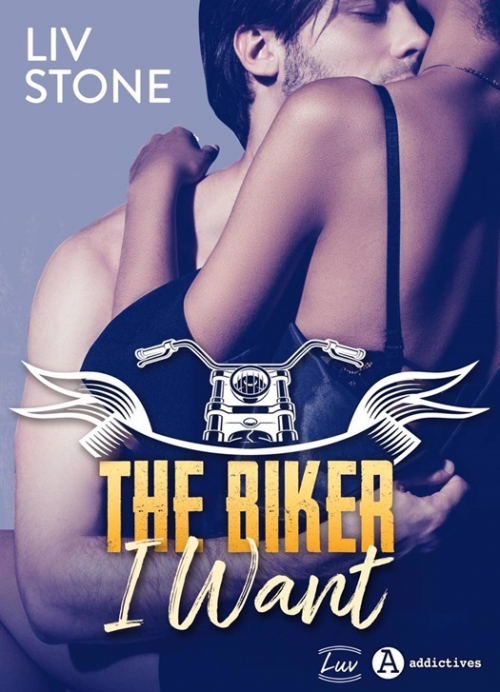Couverture The Biker I..., tome 1 : The Biker I Want