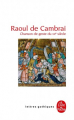 Couverture Raoul de Cambrai Editions Le Livre de Poche (Lettres gothiques) 1996