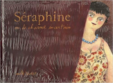 Couverture Séraphine, ou le charme incertain Editions Drozophile 2005