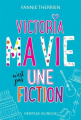 Couverture Victoria, tome 1 : Ma vie n'est pas une fiction Editions Héritage 2019