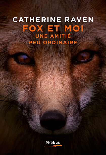 Couverture Fox et moi : Une amitié peu ordinaire
