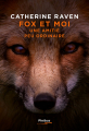 Couverture Fox et moi : Une amitié peu ordinaire Editions Phebus (Littérature étrangère) 2021