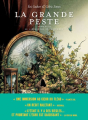 Couverture La grande peste, tome 2 : Le labyrinthe et la guerre Editions Les Arènes 2021