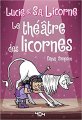 Couverture Lucie et sa licorne, tome 8 : Le théâtre des licornes Editions 404 2021