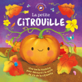 Couverture La Petite Citrouille Editions 1 2 3 Soleil 2021