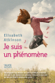 Couverture Je suis un phénomène Editions Alice (Tertio) 2012