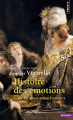 Couverture Histoire des émotions, tome 1 : De l'antiquité aux Lumières Editions Points (Histoire) 2016