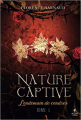 Couverture Nature Captive, tome 1 : Lendemain de cendres  Editions Autoédité 2021