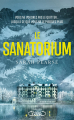 Couverture Le sanatorium Editions Michel Lafon (Thriller) 2021