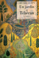 Couverture Un jardin à Téhéran Editions Phebus (D'ailleurs) 1995