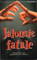 Couverture Jalousie fatale Editions Héritage (Frissons) 1994